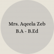 Mrs. Nosheen Ayub B.Sc – B.Ed(18)